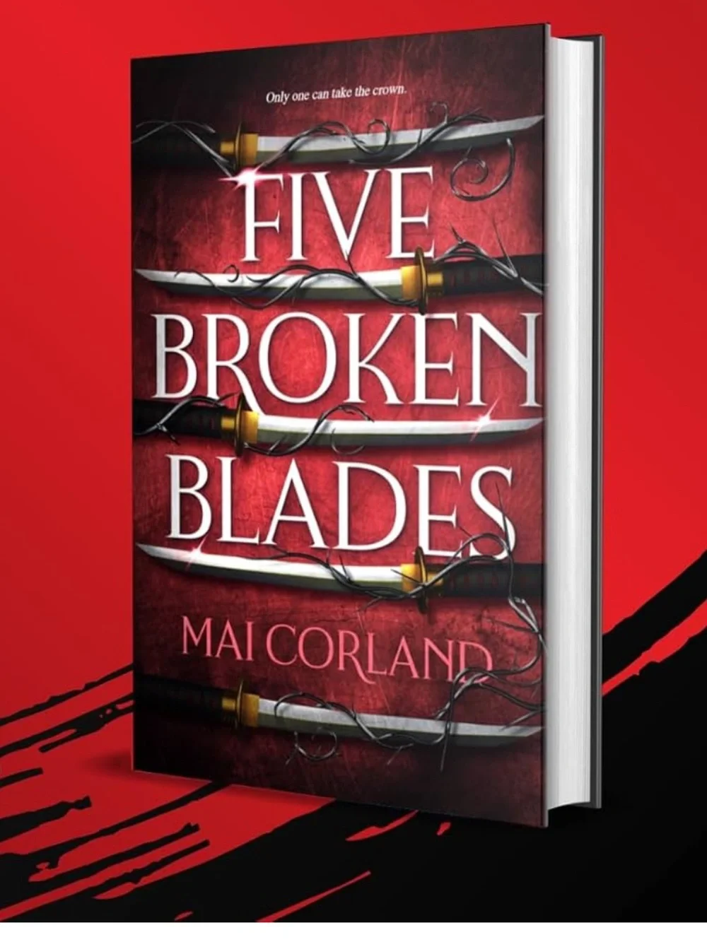 2771*Five Broken Blades by Mai Corland - Red Hardcover ARC